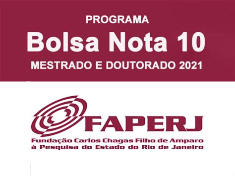 bolsas faperj nota 10